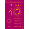 BEING 40: The Decade of Letting Go—and Embracing Who We Are
