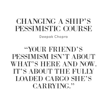 Changing a Ship’s Pessimistic Course