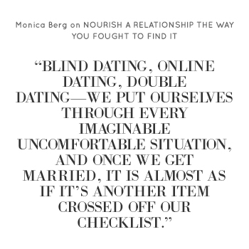 Nourish a Relationship the Way You Fought to Find It