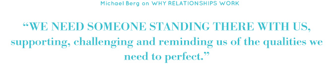 Why Relationships Work