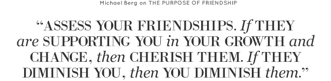 The Purpose of Friendship