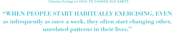 How to Change Old Habits