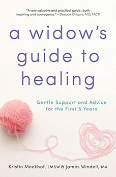 A Widow’s Guide to Healing: Gentle Advice and Support for the First 5 Years by Kristin Meekhoff  (out November 3rd)