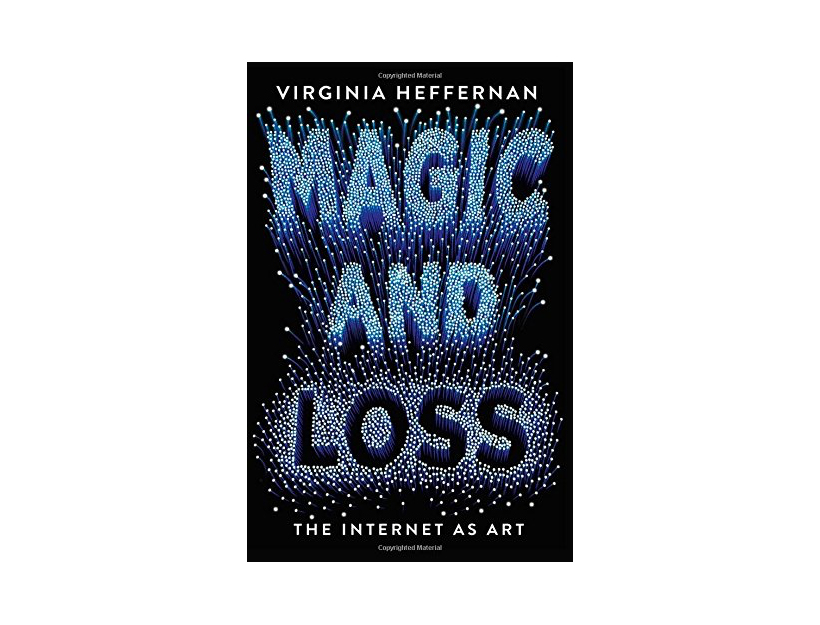 Magic & Loss: The Internet as Art
