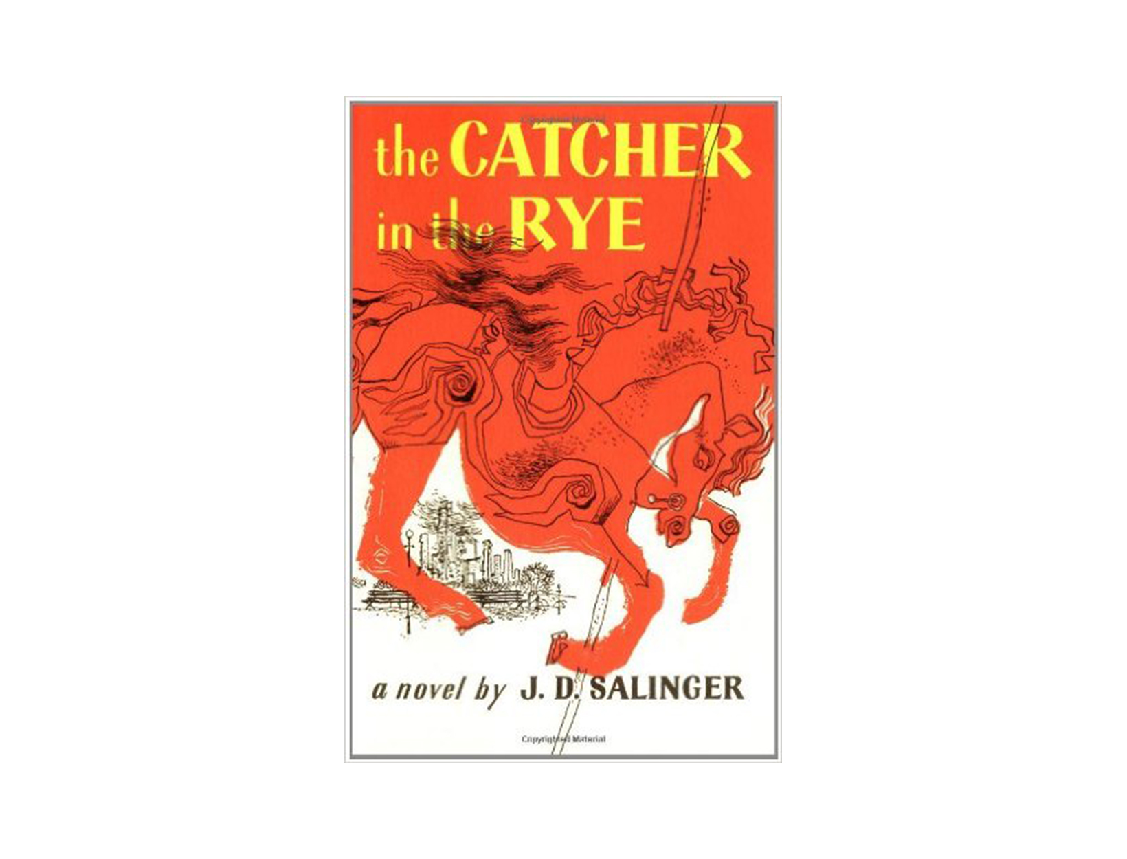 The Catcher in the Rye by J.D. Salinger