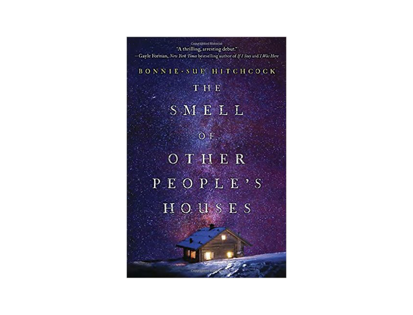 The Smell of Other People’s Houses by Bonnie-Sue Hitchcock