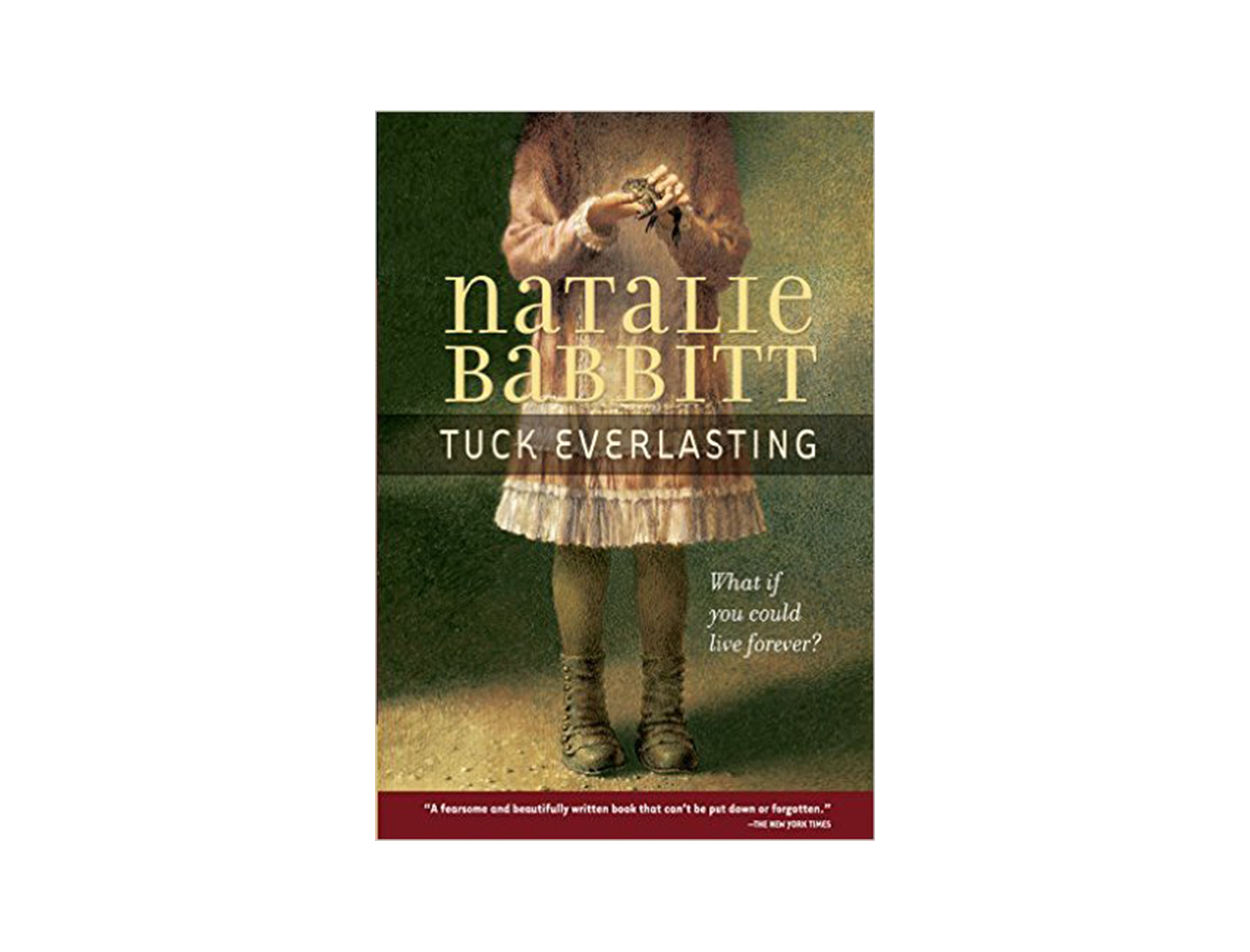 Tuck Everlasting by Natalie Babbitt