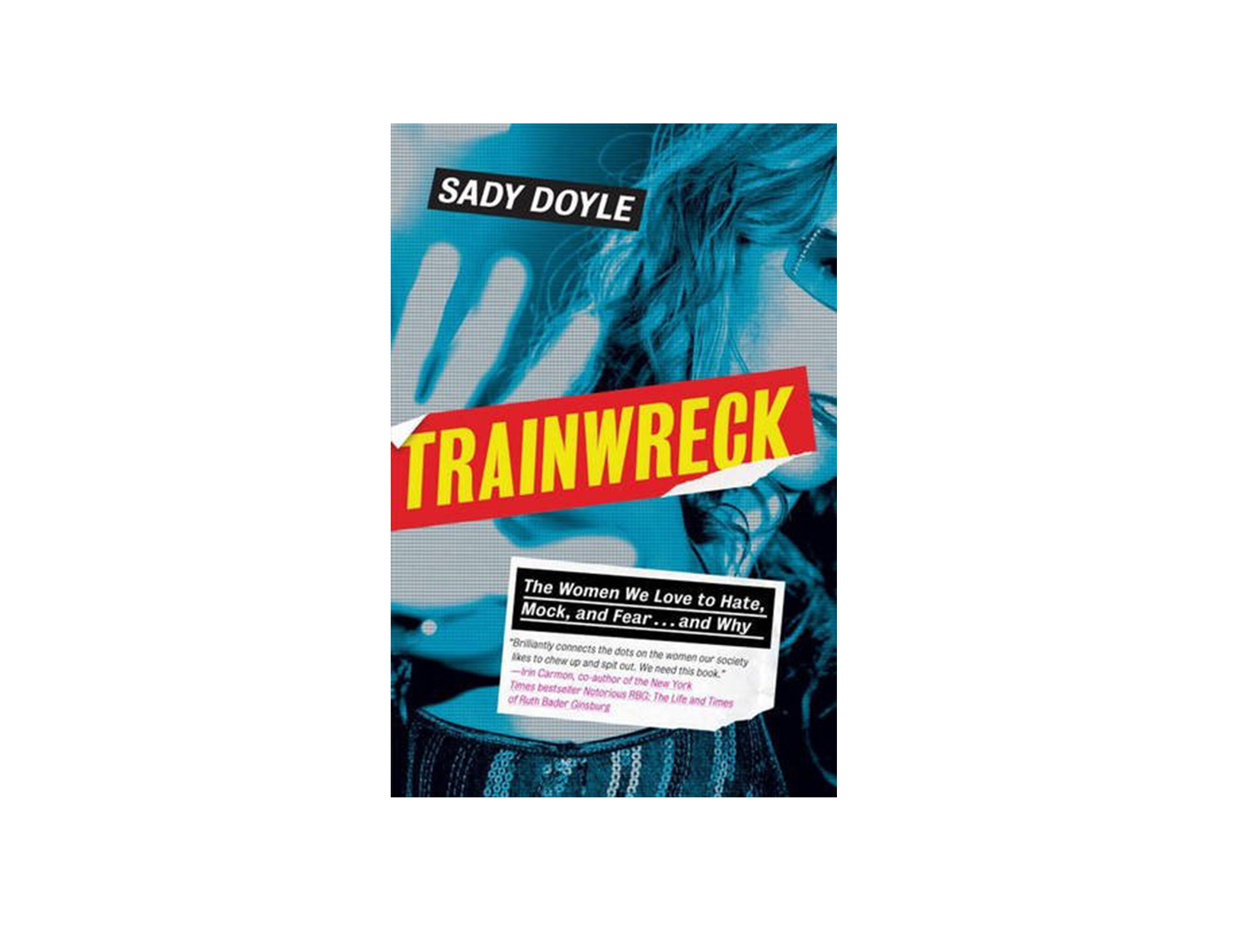 Trainwreck by Sady Doyle