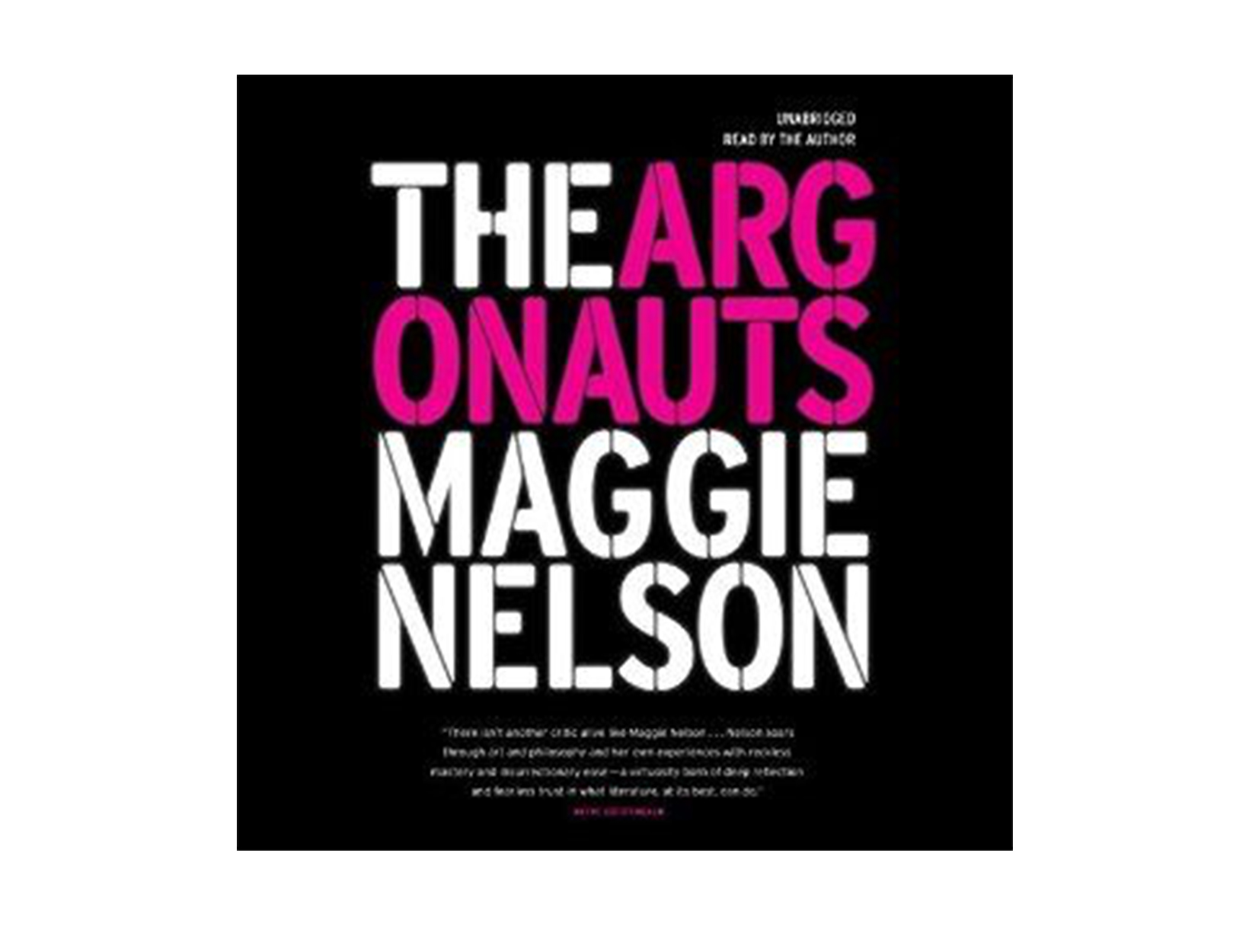 The Argonauts, written & read by Maggie Nelson