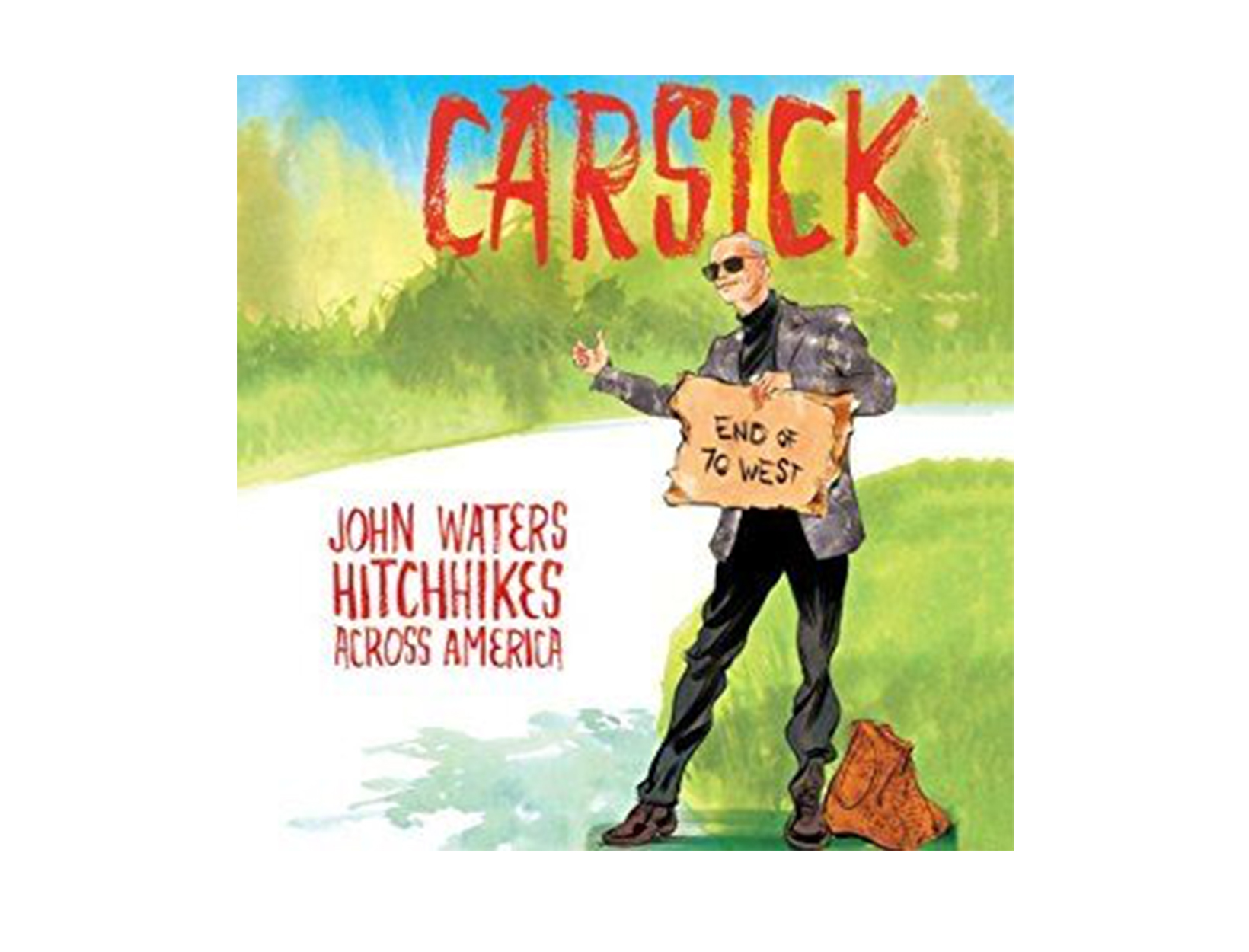 Carsick, written & read by John Waters
