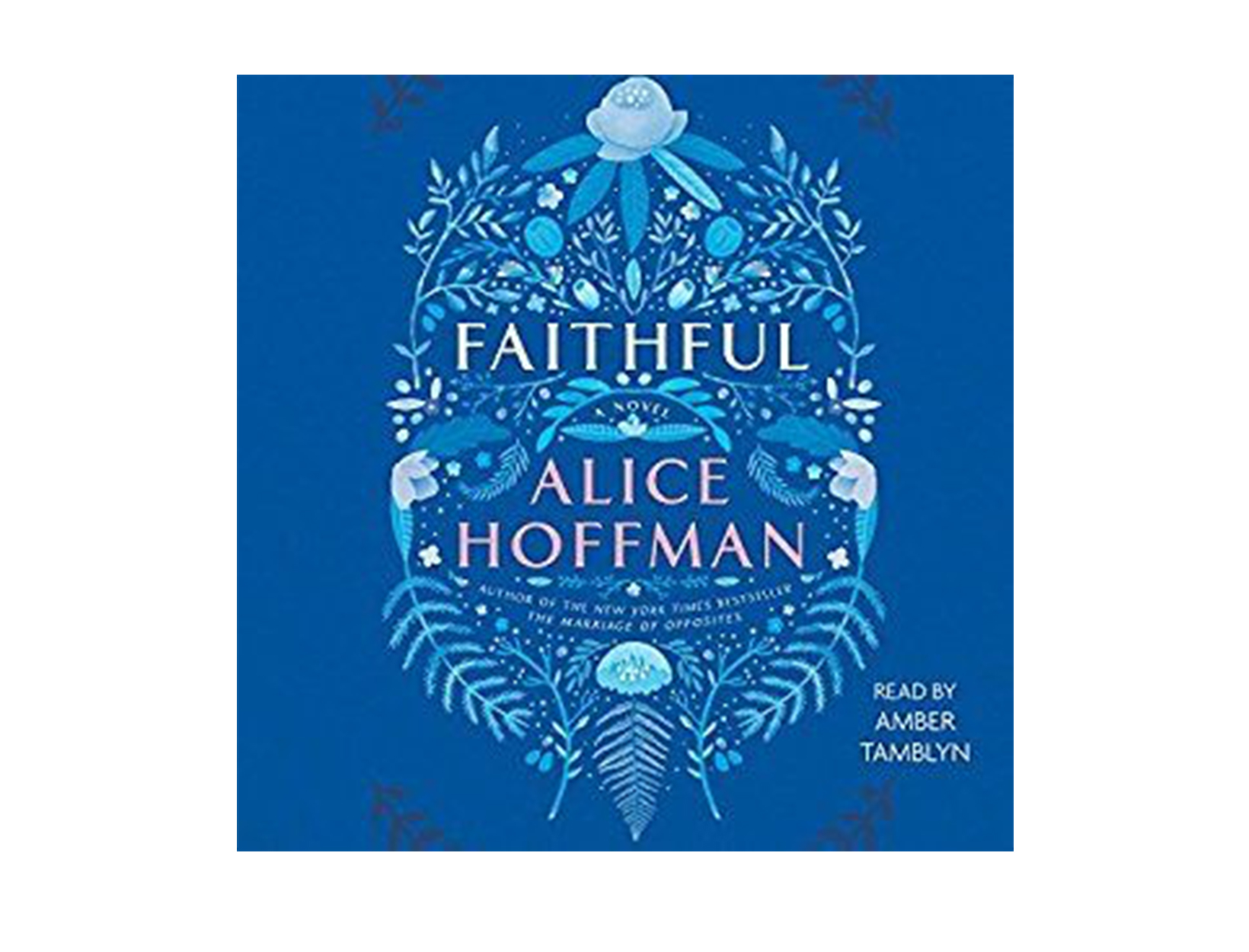 Faithful by Alice Hoffman, read by Amber Tamblyn
