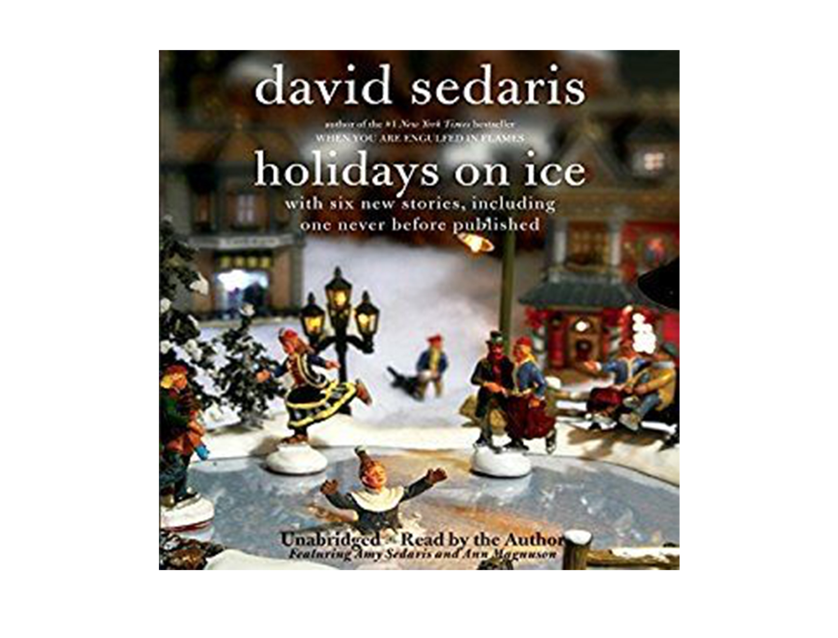 Holidays on Ice, written and read by David Sedaris