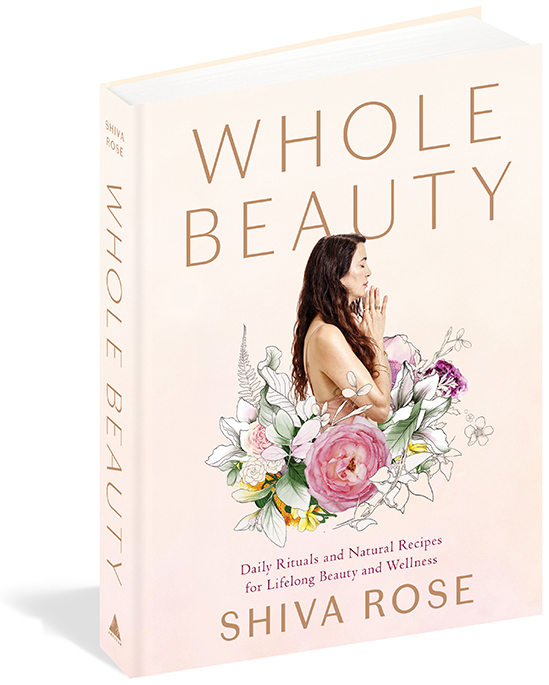 Whole Beauty By Shiva Rose