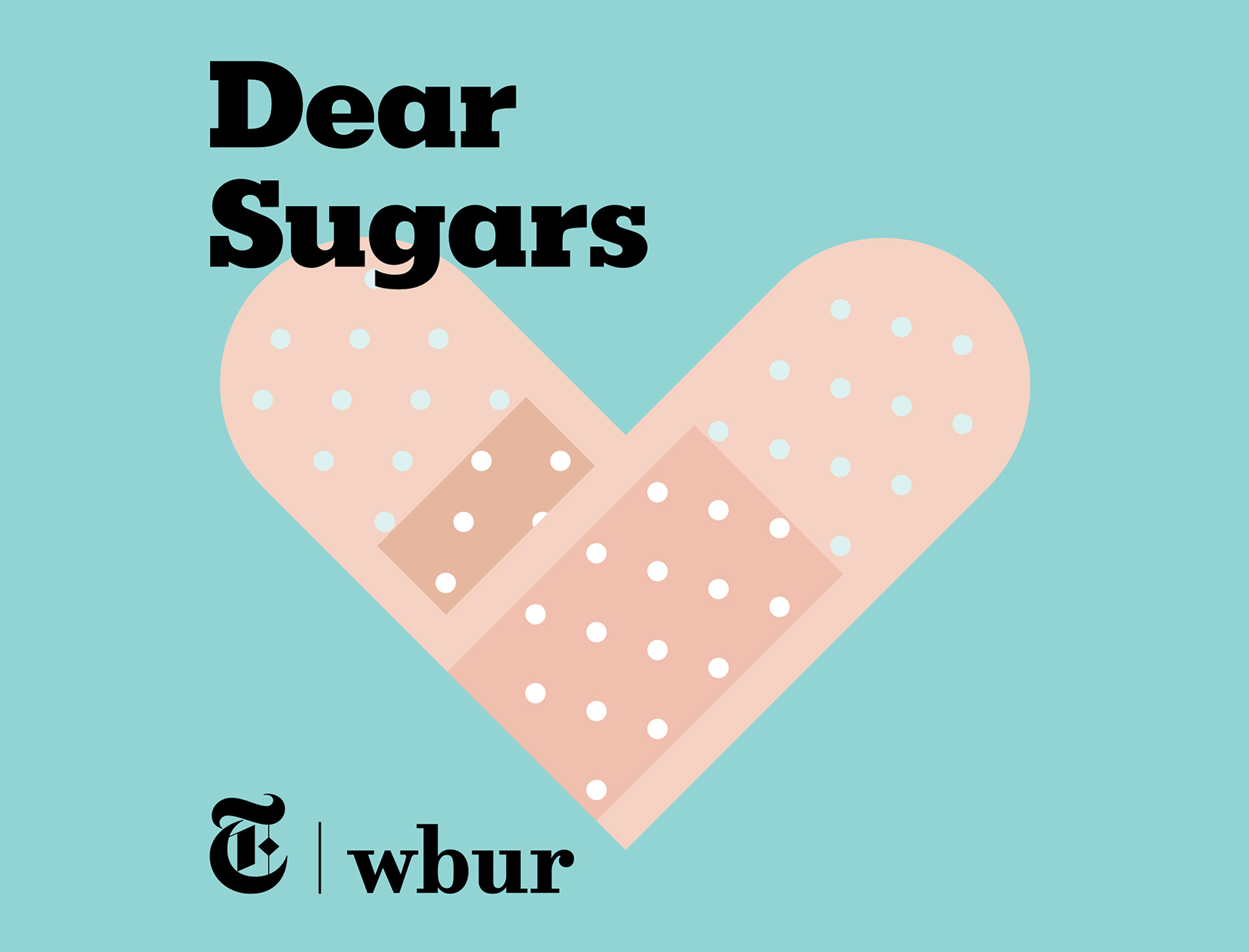 <em>Dear Sugars</em>