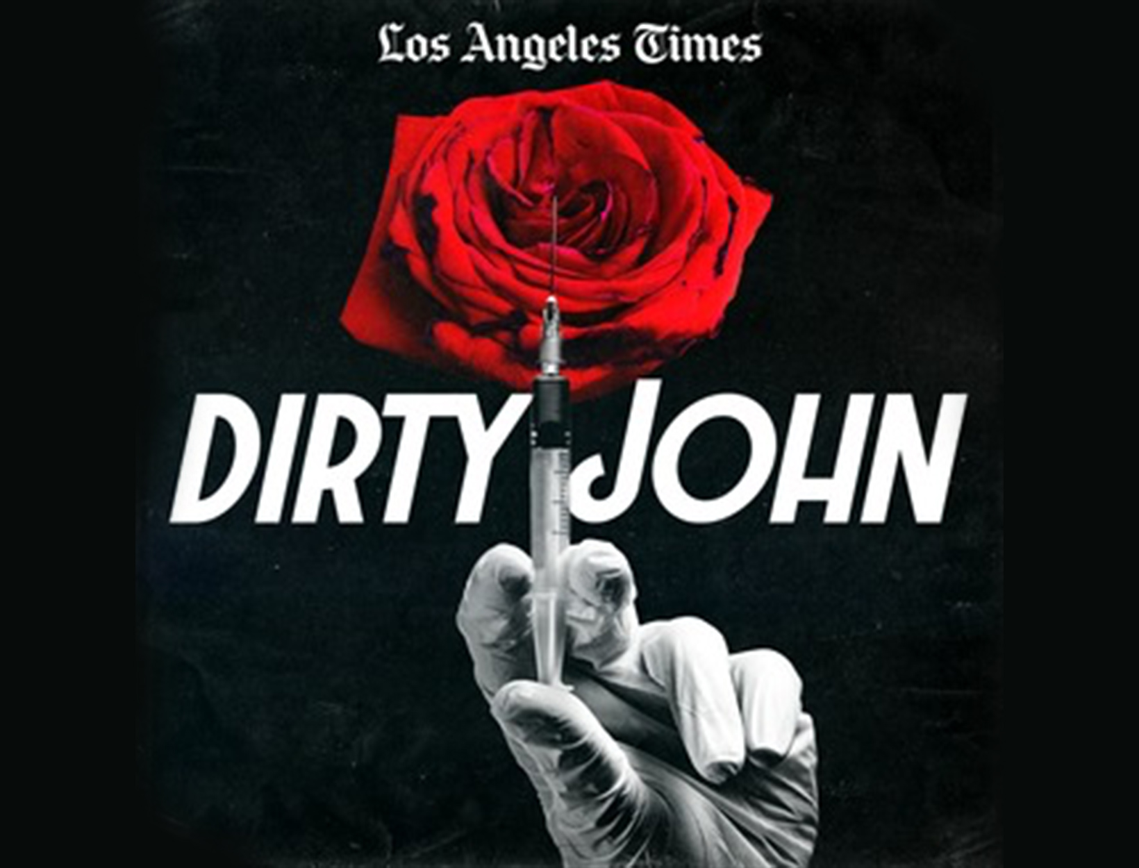 <em>Dirty John</em>