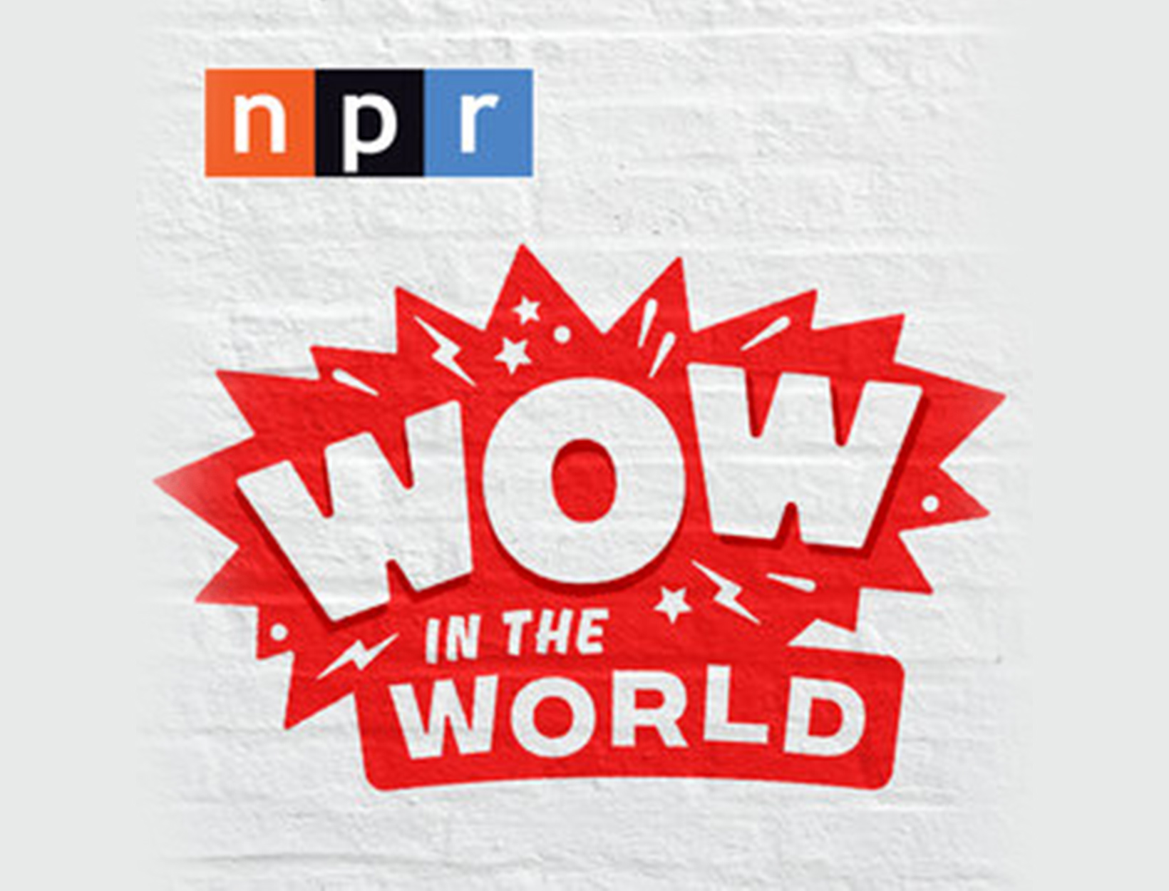 <em>Wow in the World</em>