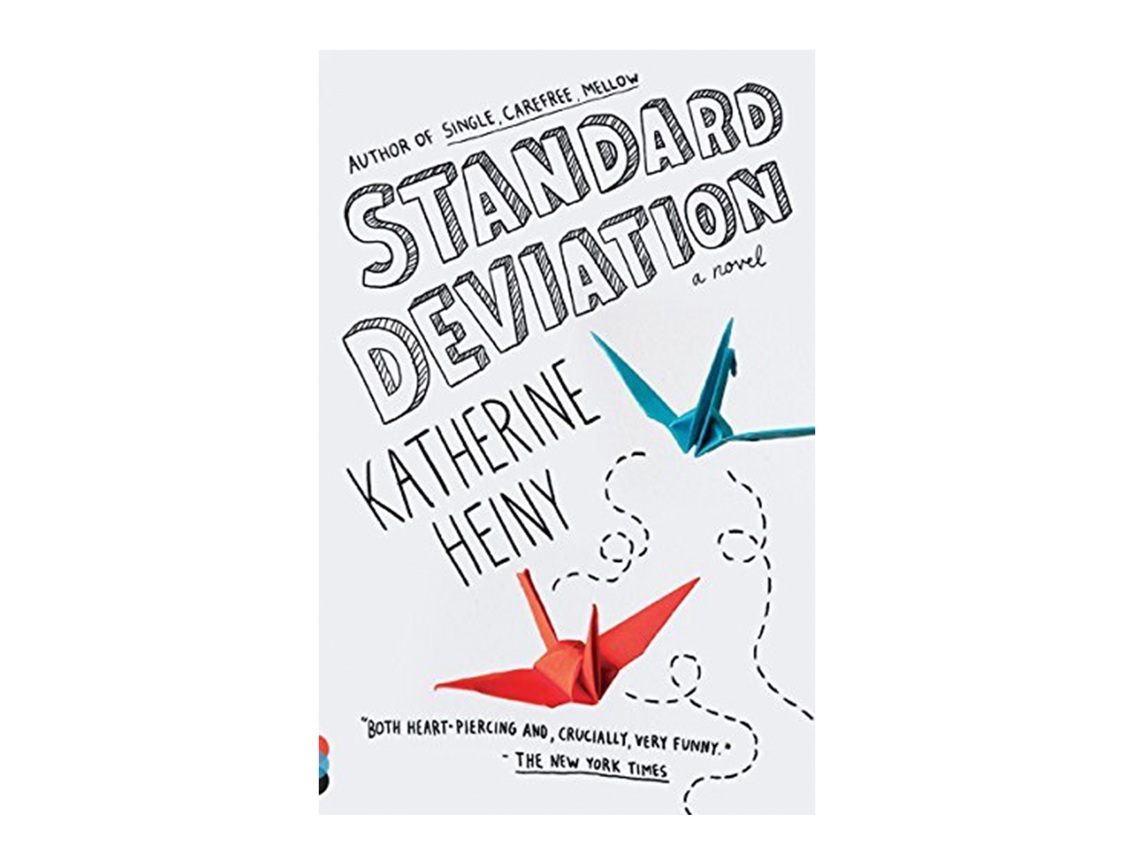 <em>Standard Deviation</em> by Katherine Heiny
