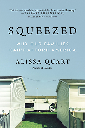 Squeezed By Alissa Quart