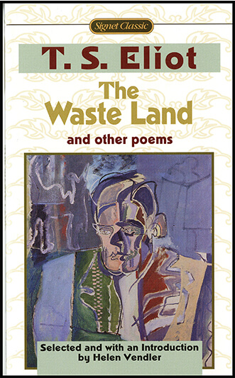 The Waste Land by T.S. Eliot