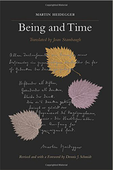 Being and Time 
                by Martin Heidegger