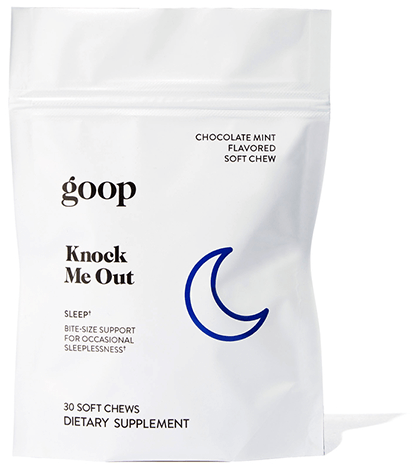 GOOP WELLNESS knock me out