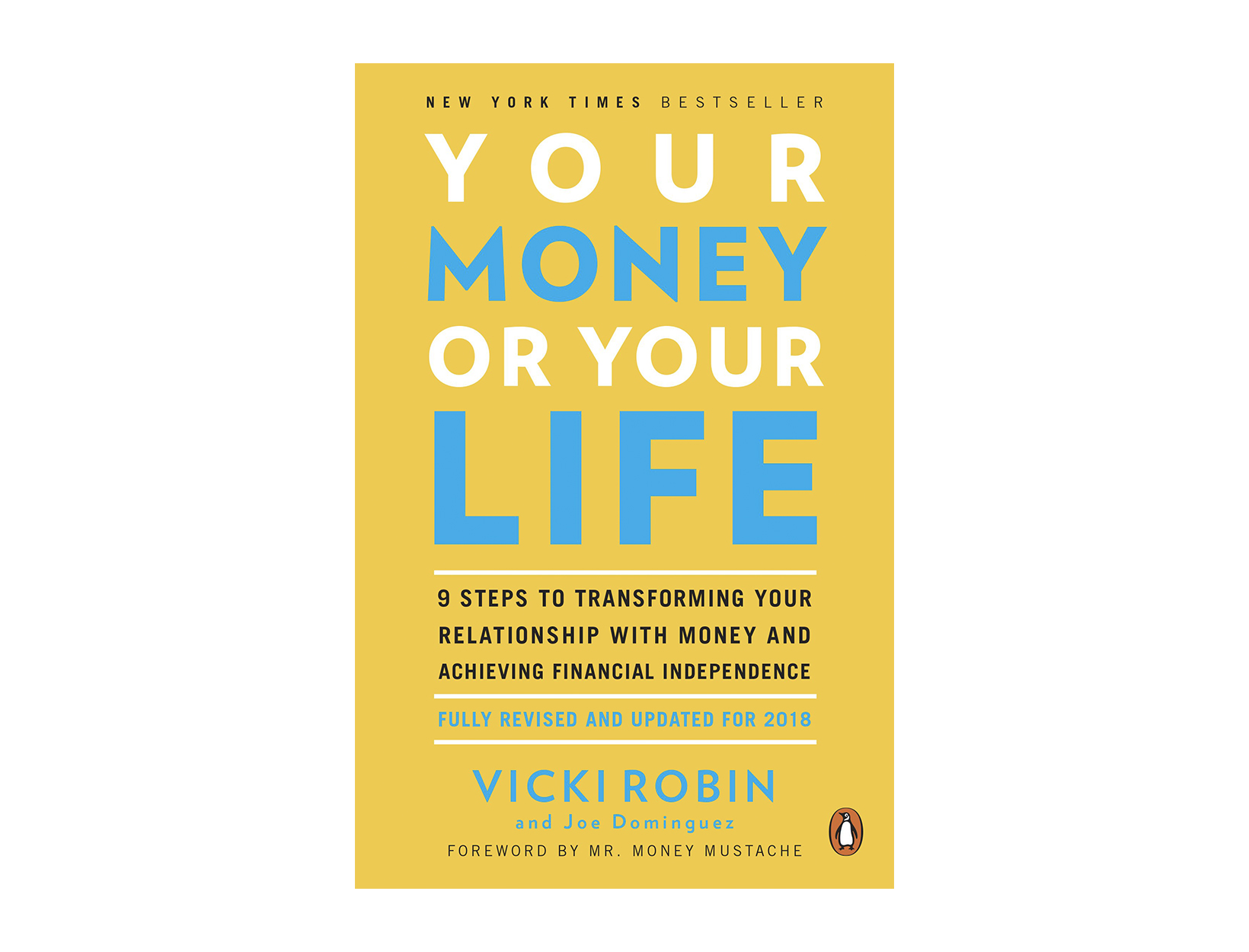 <em>Your Money or Your Life</em> by Vicki Robin and Joe Dominguez