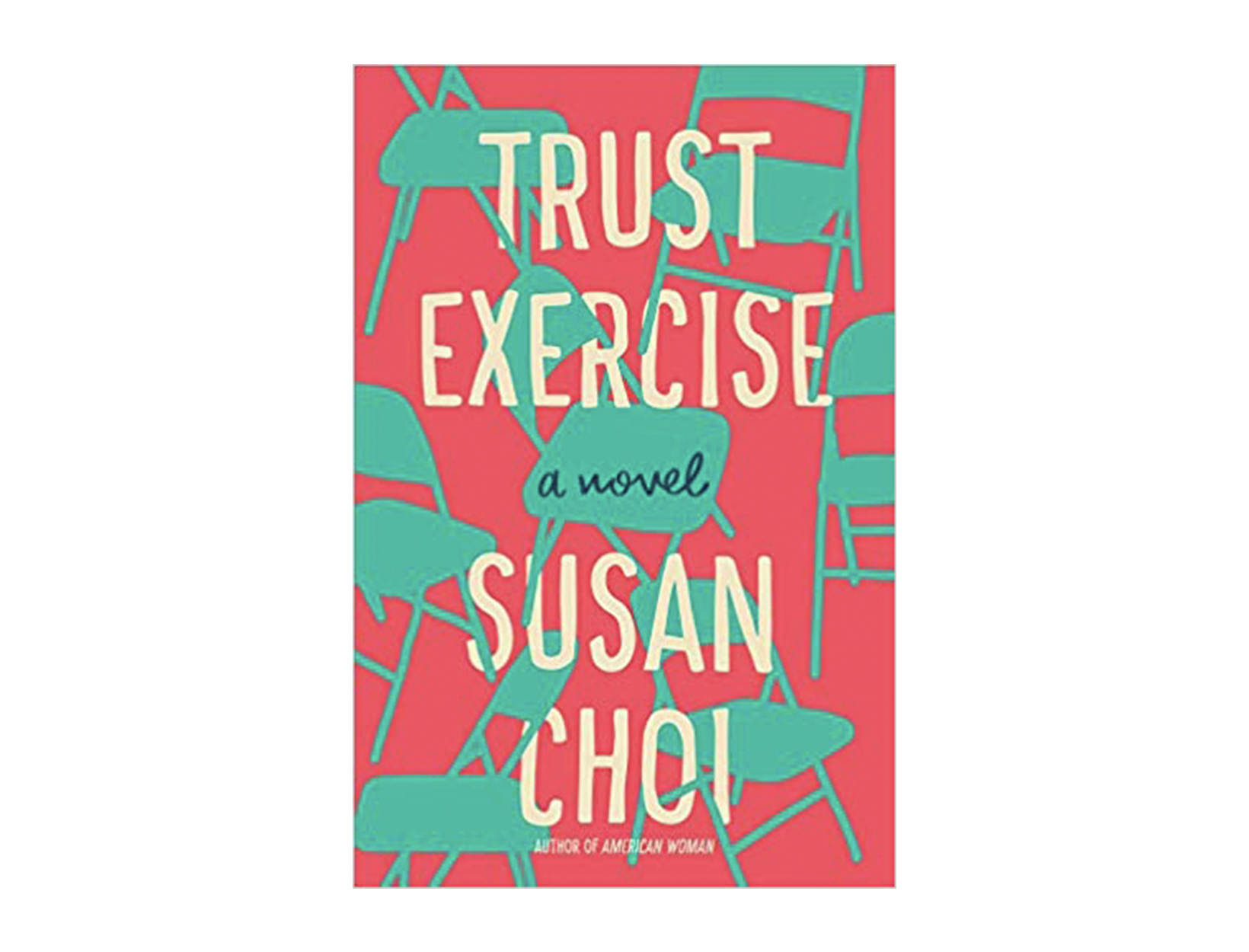 <em>Trust Exercise</em> by Susan Choi