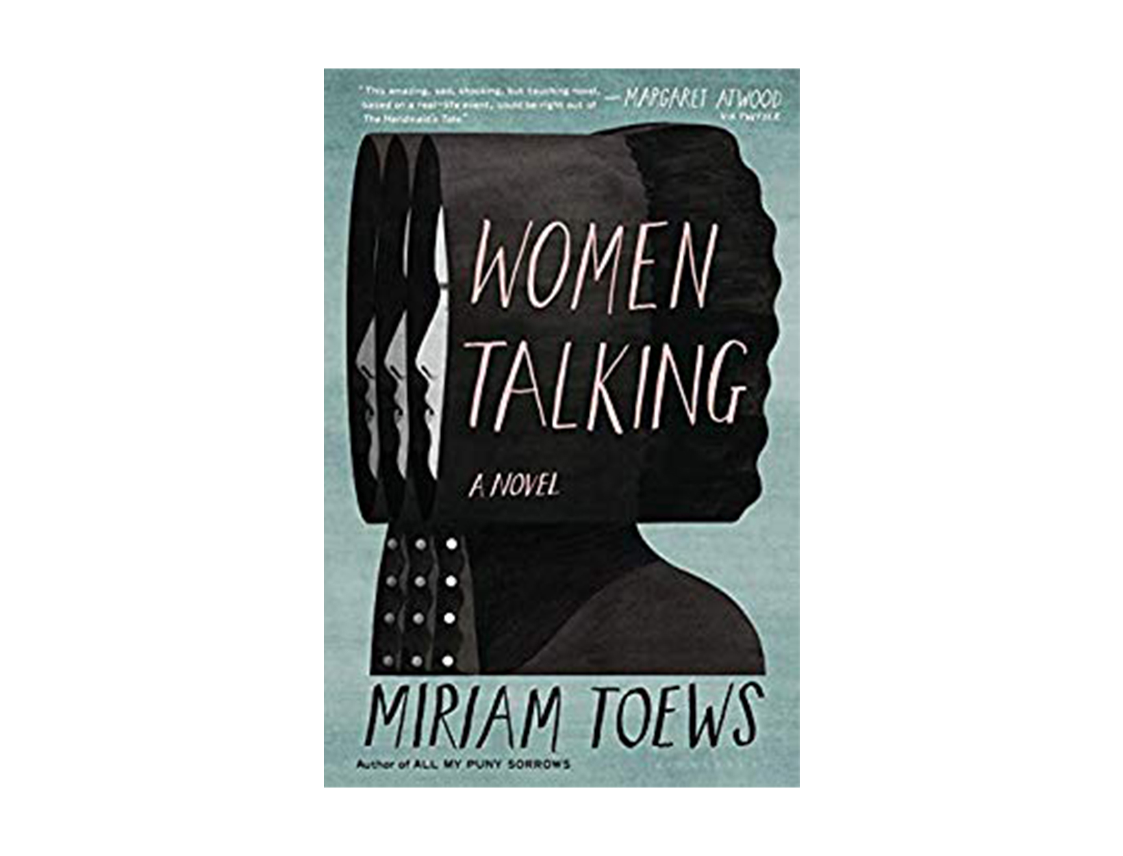 <em>Women Talking</em> by Miriam Toews