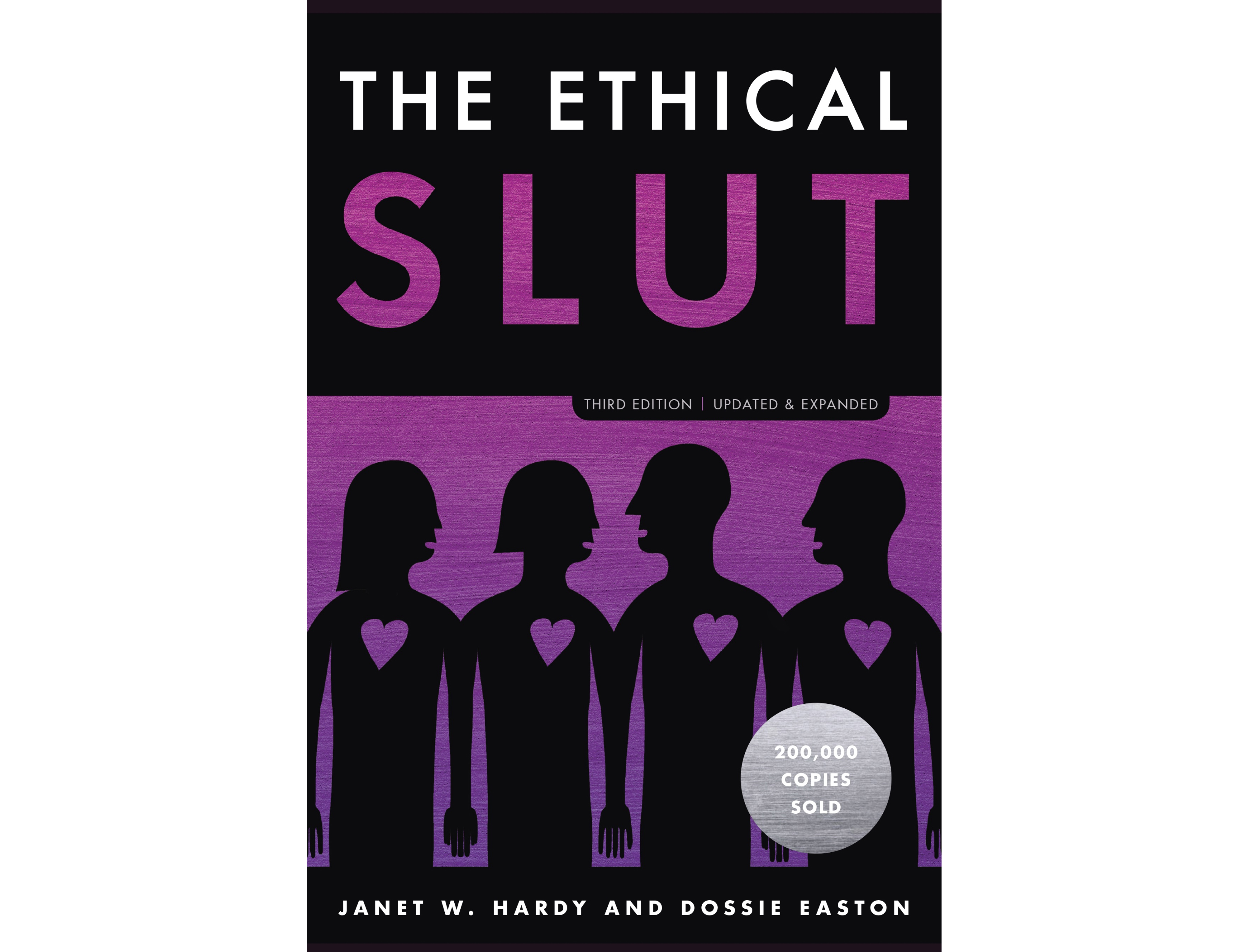 <em>The Ethical Slut</em> by Janet W. Hardy and Dossie Easton