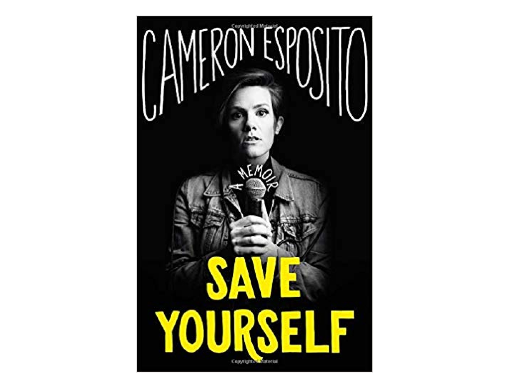 <em>Save Yourself</em> by Cameron Esposito