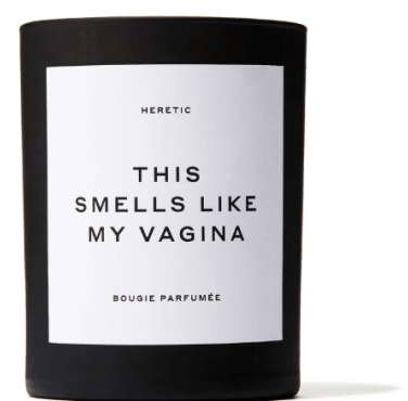 Heretic This Smells Like My Vagina Candle