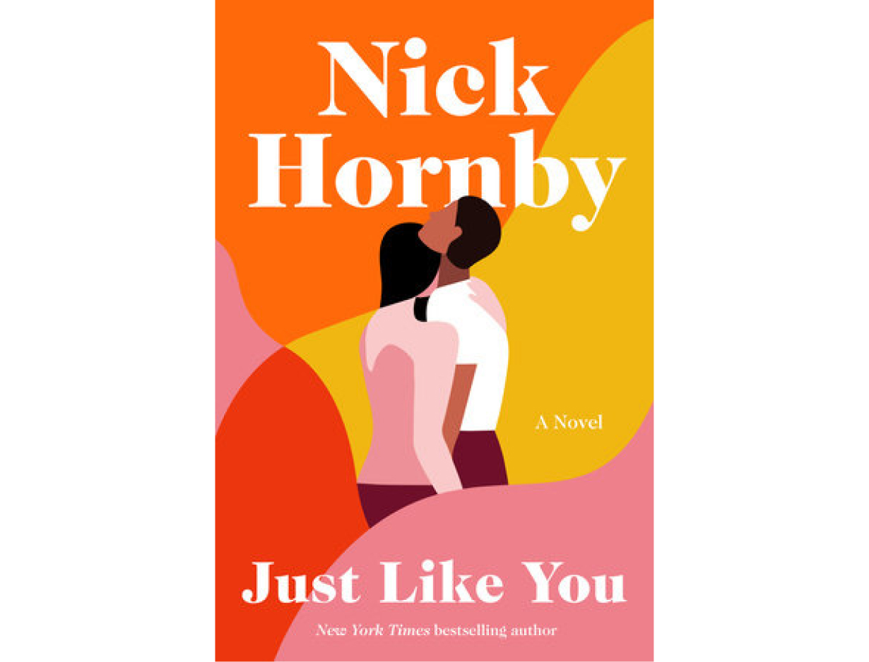 <em>Just Like You</em> by Nick Hornby
