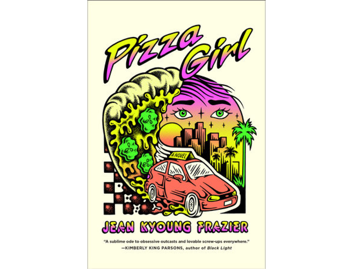 <em>Pizza Girl</em> by Jean Kyoung Frazier