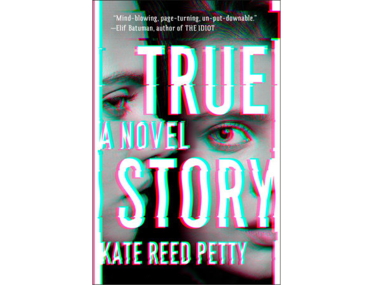 <em>True Story</em> by Kate Reed Petty
