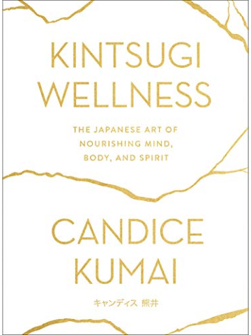 Candice Kumai Kintsugi Wellness