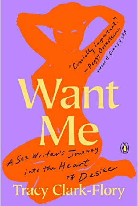 Want Me by Tracy Clark-Flory