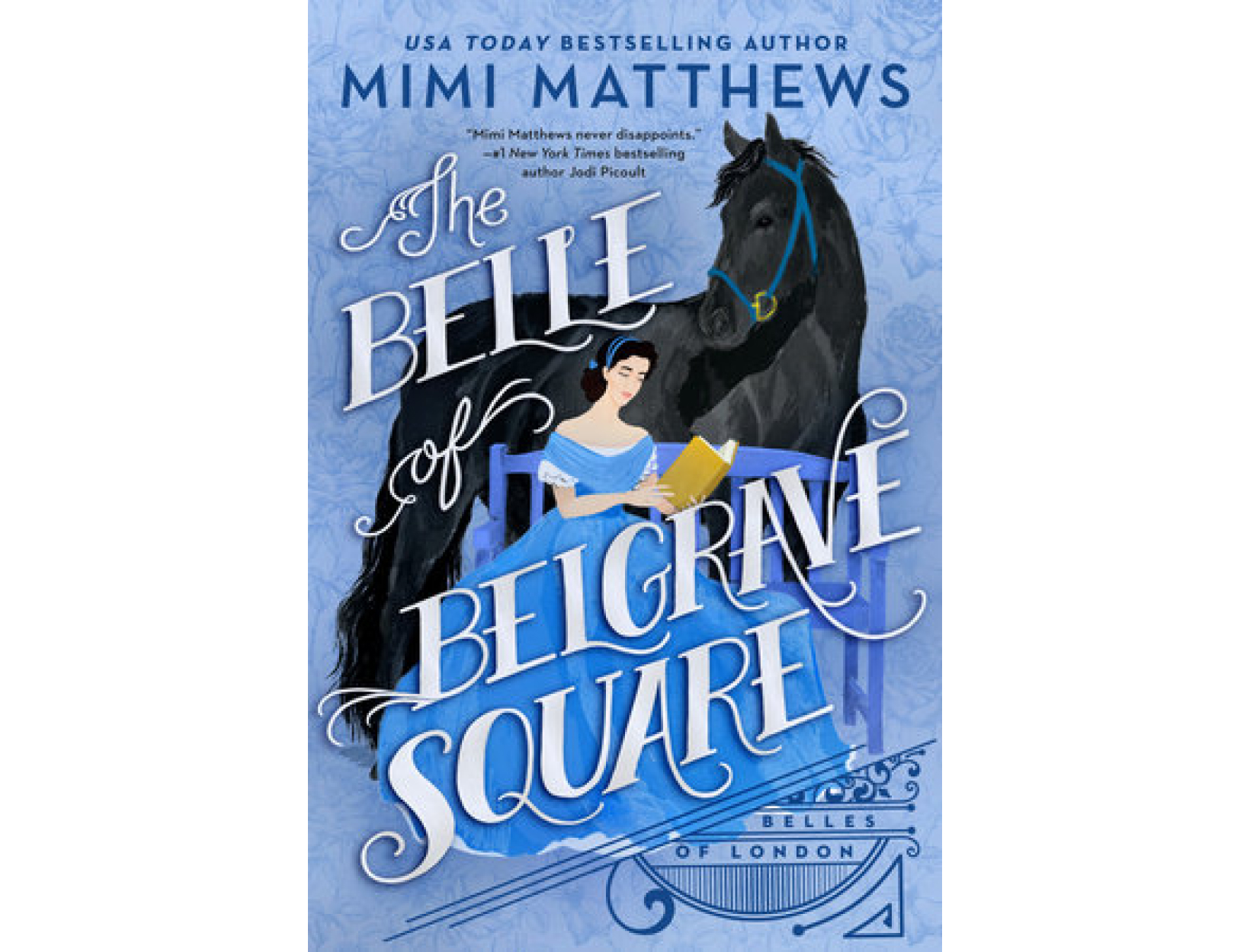 <em>The Belle of Belgrave Square</em> by Mimi Matthews