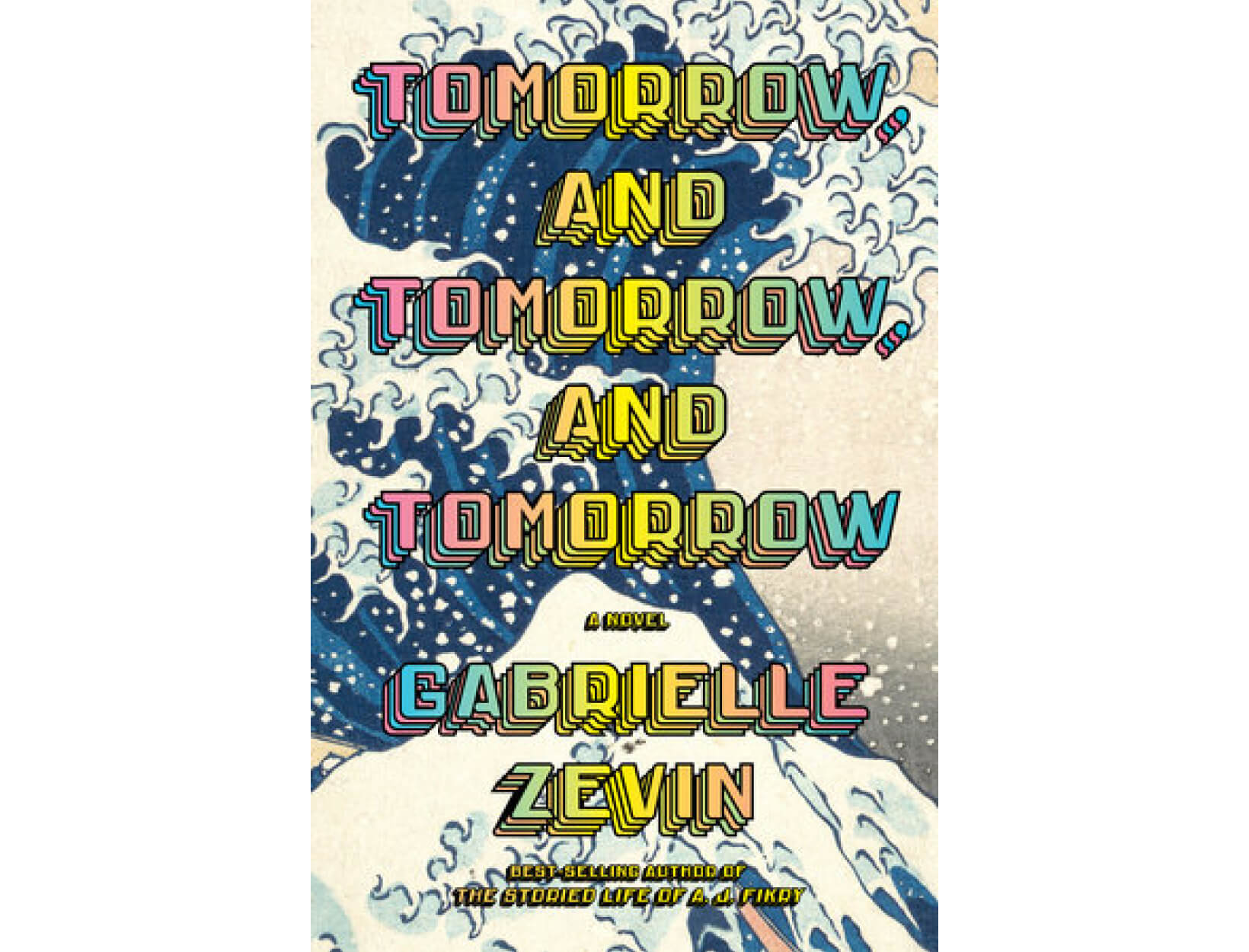 <em>Tomorrow, and Tomorrow, and Tomorrow</em> by Gabrielle Zevin