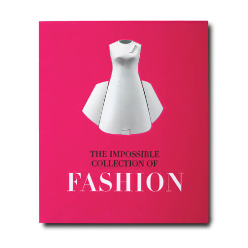Assouline The Impossible Collection of Fashion