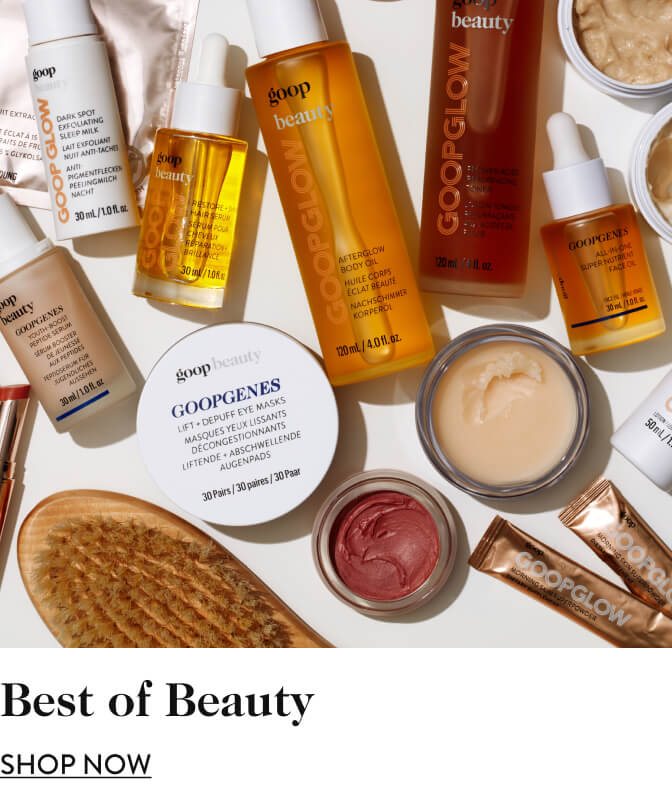 goop  Clean beauty, timeless fashion, wellness, and more